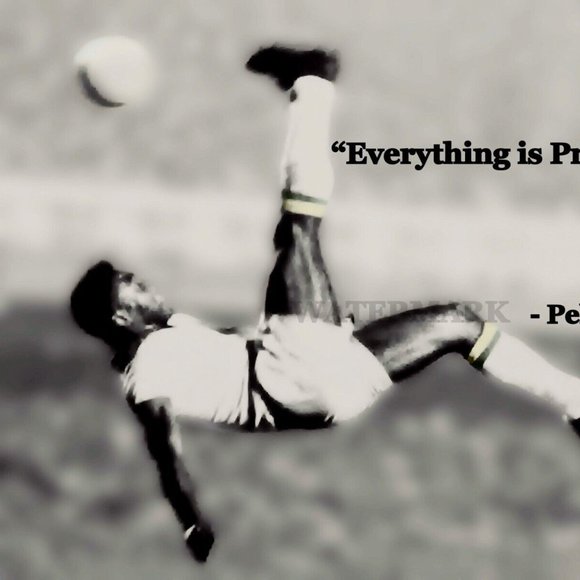 Pele Iconic Soccer Player EVERYTHING IS PRACTICE QUOTE PHOTO 11x14 QUOTE 3 - Picture 2 of 2